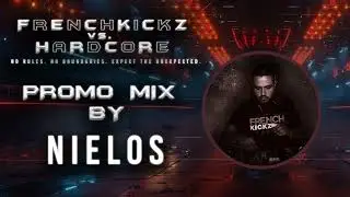 Nielos - Frenchkickz Vs Hardcore Leusden 2024 - Promo Mix