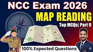 🔥NCC Map Reading & General MCQs | A, B & C Certificate Exam 2026 | Part 9