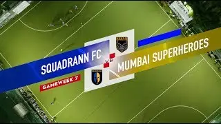 SQUADRANN FC vs MUMBAI SUPERHEROES : GameWeek 7 | Bandra Edition