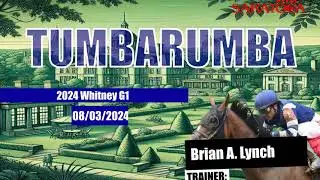 Tumbarumba 2024 Whitney Stakes Saratoga Video Past Performances #saratoga