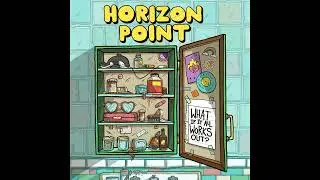 HORIZON POINT - Altamont Pass (Official Audio from What If It All Works Out)