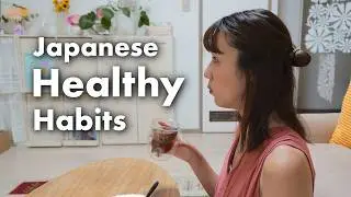 Small Japanese Healthy Habits That Improved My Life 🇯🇵 | Japanese Lifestyle Vlog
