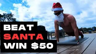 Beat Santa at Pushups Win $50