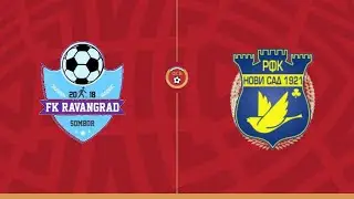 ФК „Раванград 2018“ (Сомбор) - РФК „НС 1921“ (Нови Сад) 0:3 (0:1); ОЛВ 2024./25. - 9. коло