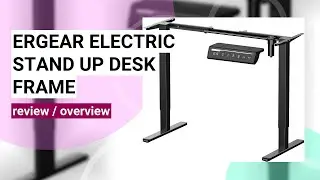 ErGear Electric Standing Desk Frame Review: Elevate Your Workspace Comfort
