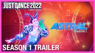 Just Dance 2022: ASTRAL - New season!