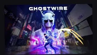 GHOSTWIRE TOKYO PART 01  PS5 LIVE GAMEPLAY
