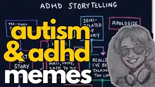Семейные мемы AuDHD (и обновление каналов путешествий)