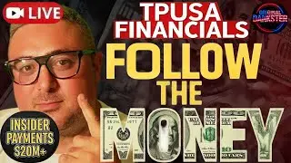 TPUSA Scandal EXPOSED: $20M Dealings, North Korea Ties, Nonprofit Corruption Allegations (LIVE EP2)