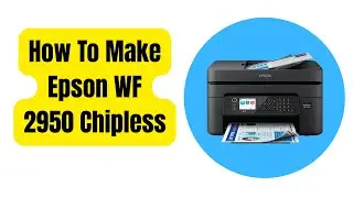 Как перевести Epson WF 2950 на безчиповый режим