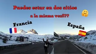 Así es una de las FRONTERAS de ESPAÑA y FRANCIA/ 📌Pirineo ARAGONÉS/ Sallent de Gállego/ Formigal.⛷️🤗