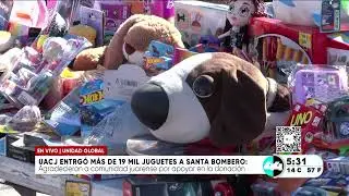 UACJ entreg&oacute; m&aacute;s de 19 mil juguetes a Santa Bombero