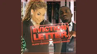 Eviction Letter (feat. Raven-Symon&eacute;)