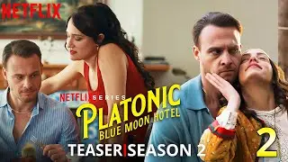 Platonic : Blue Moon Hotel Season 2 Teaser And Cast