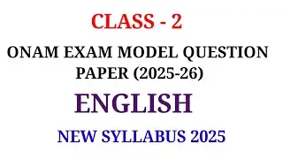 CLASS 2 ENGLISH ONAM EXAM MODEL QUESTION PAPER NEW SYLLABUS |STD 2 ENGLISH MODEL QUESTION PAPER