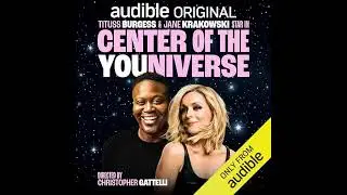 Audiobook: Center of the YOUniverse - Tituss Burgess Audiobook