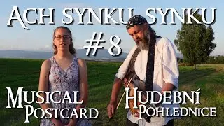 Ach synku, synku - Voice and Nyckelharpa cover by Nela Kaiserov&aacute; and &Scaron;edovous - Musical postcard #8