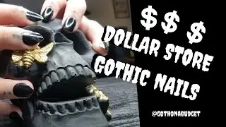 Dollar Store Gothic Nails -Part 1