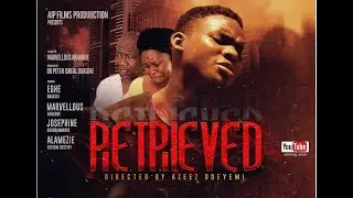 RETRIEVED FULL  MOVIE