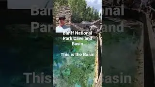 The Basin... Banff National Park, Cave and Basin... Amazing Colours