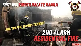 2nd Alarm Residential Fire @brgy 659 Aroceros Ermita Malate Manila | Iverson Fire Rescue Volunteer