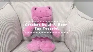 Build-A-Bear Crochet Top Tutorial