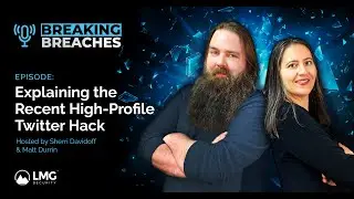 LMG Security - Explaining the Recent High-Profile Twitter Hack