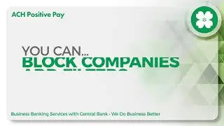 Central Bank Positive Pay ACH - Full