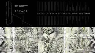 Savage ft. MC Fantom - Sabotage (Katharsys Remix)