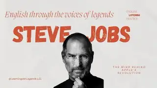 Steve Jobs&rsquo; Life Story | English Listening Practice with Legends