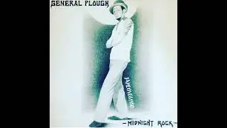 GENERAL PLOUGH - NO PITY IN THE CITY