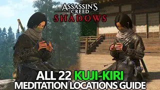 Assassin's Creed Shadows - All 22 Kuji-Kiri Meditation Locations - Zen Master Achievement/Trophy