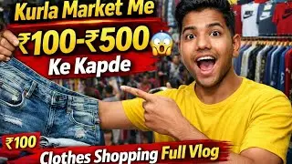 Kurla Market Me ₹100&ndash;₹500 Ke Kapde 😱 | Best Clothes Shopping Vlog #vlog 