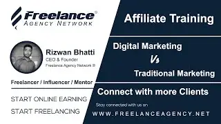 Digital Marketing Vs Traditional Marketing by Rizwan Bhatti From  Freelance Agency Network