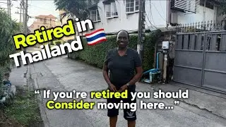 This 65-Year Old Retiree Left the U.S for Thailand | His New life here Only Cost Less Than $1k/month