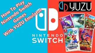 Как бесплатно играть в игры Nintendo Switch с помощью эмулятора YUZU на вашем компьютере!