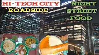 Hi-tech City Mid Night Street Food Best Place