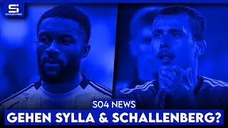 Sylla l&auml;sst Zukunft offen! Schalke holt Jones! Schallenberg will bleiben! Becker-Ansage! | S04 NEWS