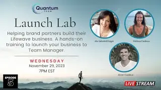 LIVE! Wednesday Launch Lab - X39 The Patch  | Quantum Team Zoom Call | Successful Brand Partnership