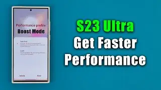 Samsung Galaxy S23 Ultra - Change These Settings To Maximize Performance