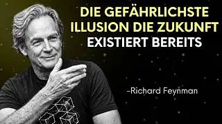Zeit Existiert Nicht – Feynmans Erklärung Verändert ALLES | Richard Feynman