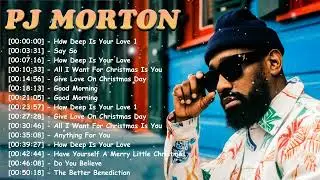 PJ Morton Full Album Greatest Hits &ndash; Top 10 Songs of Contemporary Soul Vibes