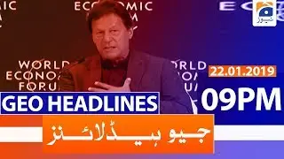Geo Headlines 09 PM | 22nd January 2020