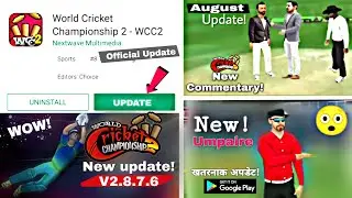 OMG! wcc2 New Update v2.8.7.6 August Big update! Amazing 😍 Update 2019 | NEW features2019