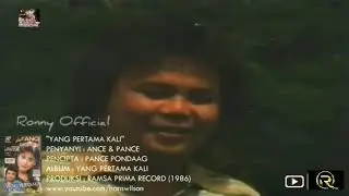 Pance Feat Ance/ Yang Pertama Kali