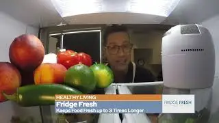 News 4 San Antonio | Fridge Fresh | The Answer To All Your Produce Problems