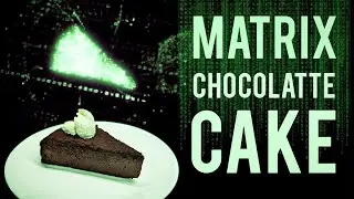 Flourless Chocolate cake from the Matrix | Fine Dine at Home