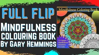 Mindfulness Coloring Book By Gary Hemmings | Full Flip