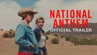 National Anthem (2023) | Trailer - Charlie Plummer, Eve Lindley