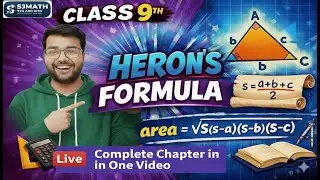 Class 9 Maths | Heron’s Formula – Full Chapter Explained NCERT
